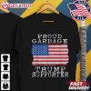 Proud Garbage Trump Supported American Flag T Shirt (2)