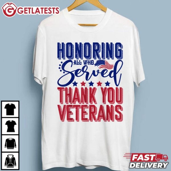 Honoring All Who Served Thank You Veterans Day American Flag T Shirt (2)