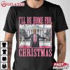 Trump I'll Be Home For Christmas T Shirt (3)