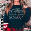 Grinch In A World Full Of Grinches Be A Griswold Christmas T Shirt (1)