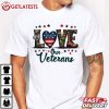 Love Our Veterans Day Proud Military American Flag T Shirt (1)