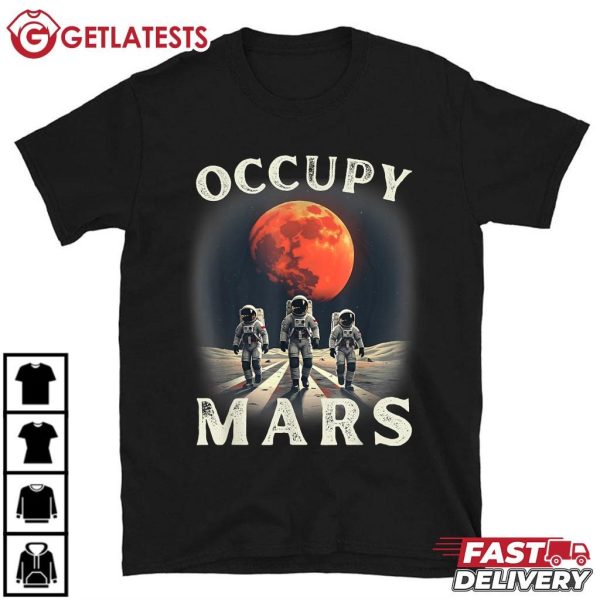 Occupy Mars Space Explorer Astronomy T Shirt (2)