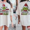 Grinch All Your Sweaters Are Ugly Christmas T Shirt (1)