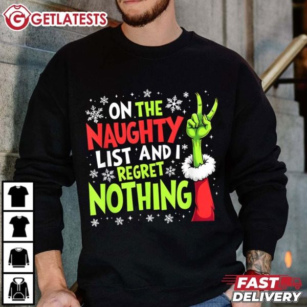 Grinch On The Naughty List And I Regret Nothing Funny Christmas T Shirt (2)