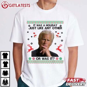 Keith Morrison It Was A Holiday Just Like Any Other Or Was It Christmas T Shirt (2)