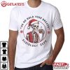 Radiology Dept Ho Ho Hold Your Breath Christmas Skeleton T Shirt (3)