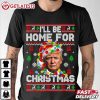 Trump Santa I'll Be Home For Christmas T Shirt (2)