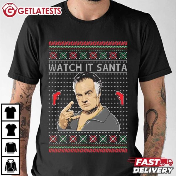 Paulie Gualtieri Watch It Santa Ugly Christmas T Shirt (3)