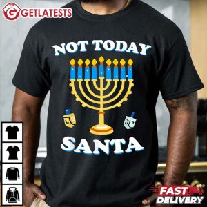 Hanukkah Not Today Santa Jewish Chanukah T Shirt (3)