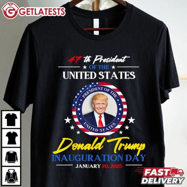 President Donald Trump Inauguration Day 2025 47th American President T Shirt (2)