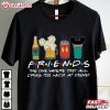 Friends The One Where They All Drink Too Much At Disney T Shirt (2)