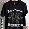 Aqua Tofana Apothecary Women Owned And Operated T Shirt (2)