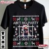 Ain’t No Party Like A Diddy Party Ugly Christmas T Shirt (2)