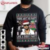 There Ain't No Party Like A Diddy Party Ugly Christmas T Shirt (4)