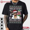 There Ain't No Party Like A Diddy Party Ugly Christmas T Shirt (3)