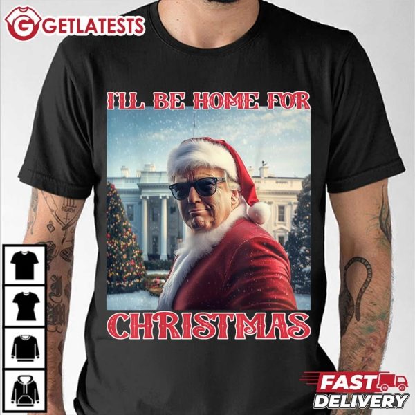 I'll Be Home For Christmas Trump Santa Selfie White House T Shirt (2)