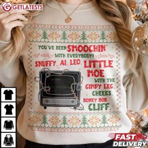 You've Been Smoochin' Snuffy Al Leo Little Moe Home Alone Christmas Movie T Shirt (1)