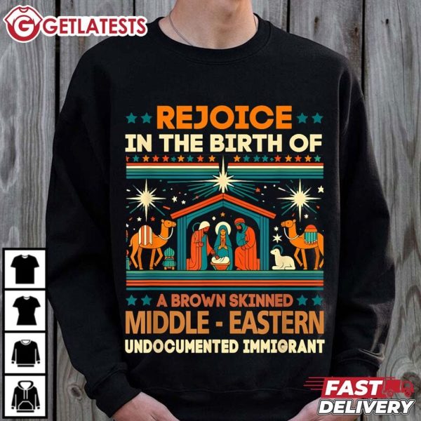 Rejoice In The Birth Of A Brown Skinned Middle Eastern Jesus T Shirt (3)