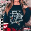 You're What The French Call Les Incompetents Christmas Funny T Shirt (3)