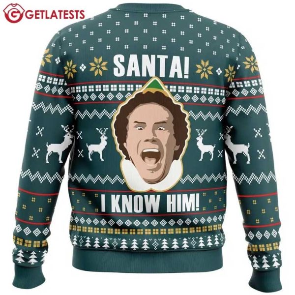 Elf Buddy Santa I Know Him Ugly Christmas Sweater (2)