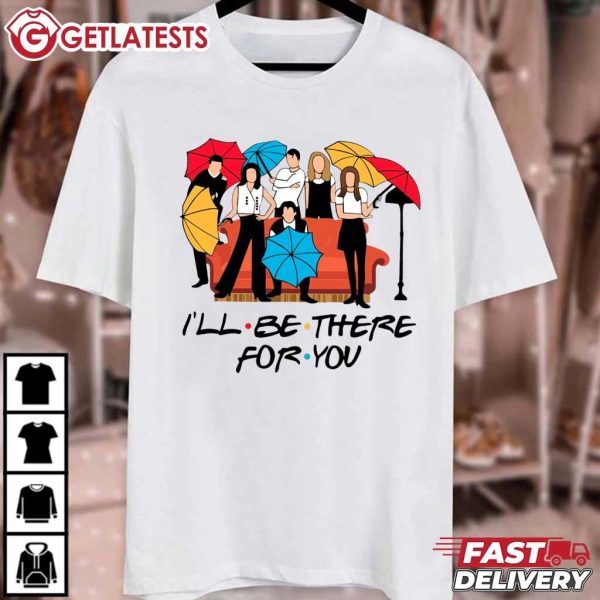 Friends Sitcom I'll Be There For You T Shirt (2)