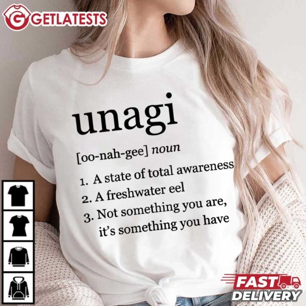 Unagi Definition Shirt A State Of Total Awareness Friends T Shirt (3)