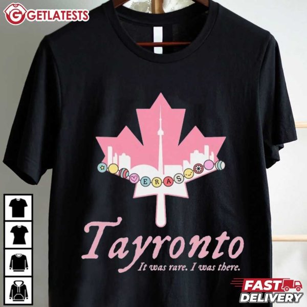 Eras Tour Tayronto It Was Rare I Was There Swiftie T Shirt (2)