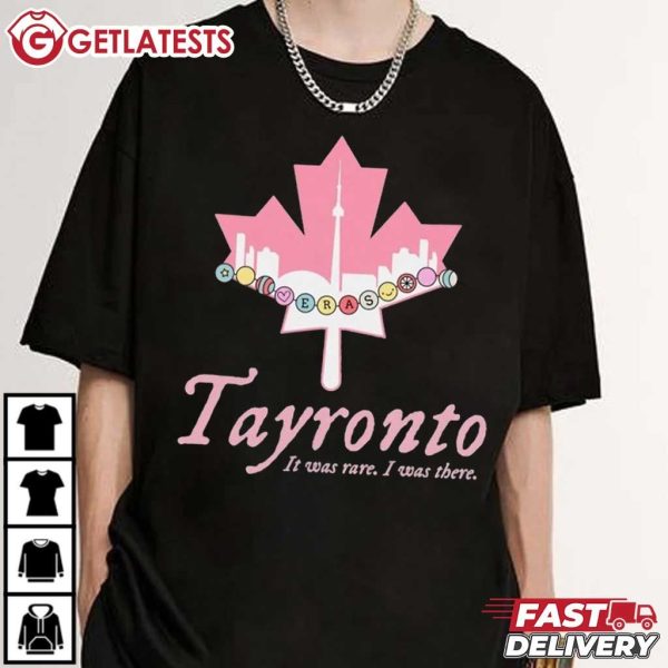 Eras Tour Tayronto It Was Rare I Was There Swiftie T Shirt (4)