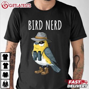 Bird Nerd Funny Bird Watching Bird Lover T Shirt (3)