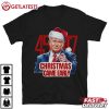 Trump Christmas Came Early 47th President Funny T Shirt (2)