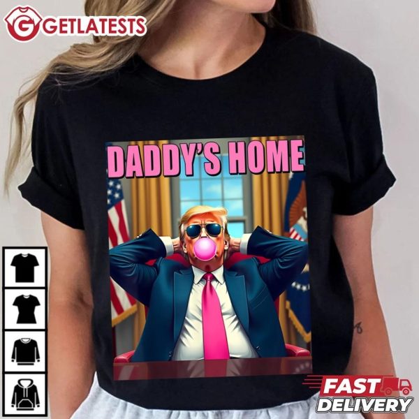 Trump 2024 Take America Back Daddy's Home Pink Bubble Gum T Shirt (1)