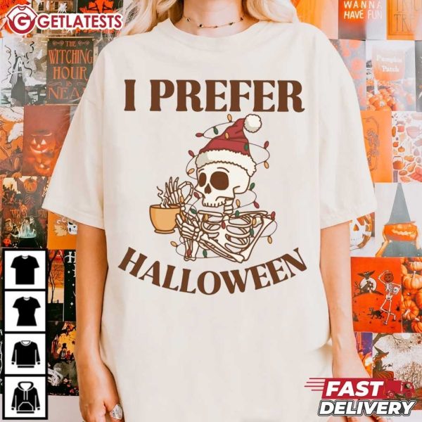 Gothic Skull I Prefer Halloween Spooky Christmas T Shirt (3)