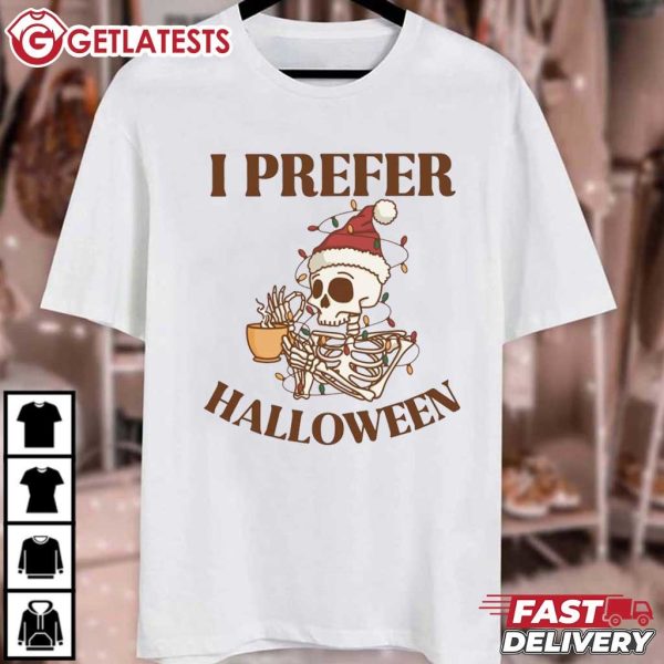 Gothic Skull I Prefer Halloween Spooky Christmas T Shirt (2)