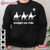 Tonight We Ride Christmas 3 Wise Men Camel Ride Christian T Shirt (1)