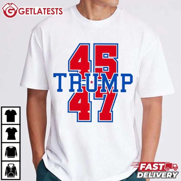 Trump 45 47 President Trump Won Again T Shirt (3)