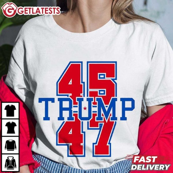 Trump 45 47 President Trump Won Again T Shirt (4)