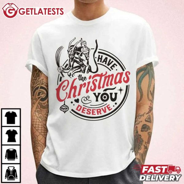 Krampus Have The Christmas You Deserve Dark Humor T Shirt (3)