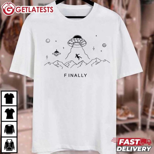 UFO Abduction Human Finally Alien T Shirt (2)