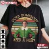 Buddy Elf Does Somebody Need A Hug Christmas Movie T Shirt (3)