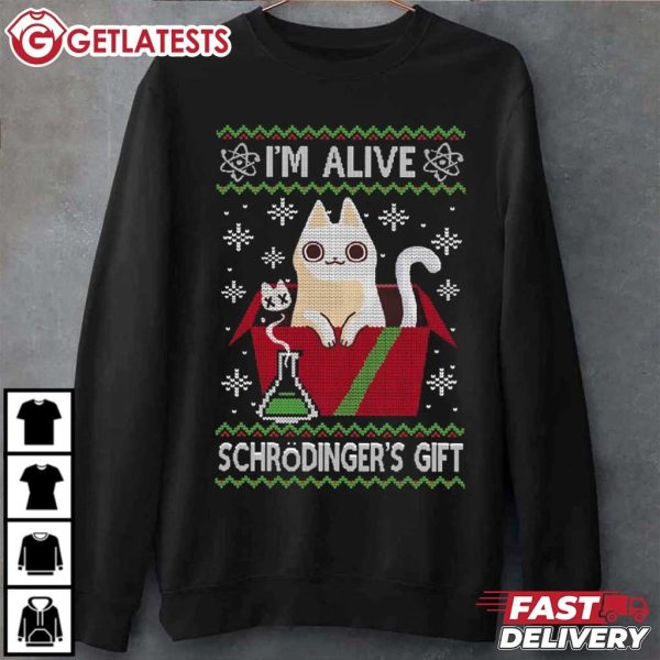 Schrodinger Cat I'm Alive Schrodinger's Gift Christmas T Shirt (2)