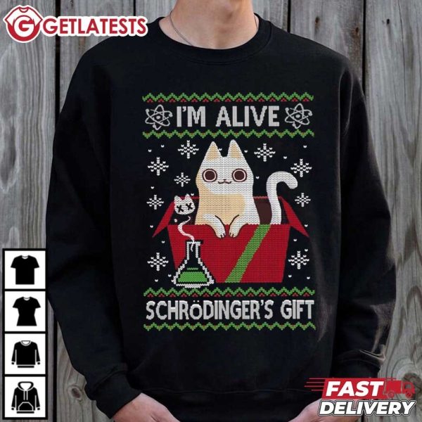 Schrodinger Cat I'm Alive Schrodinger's Gift Christmas T Shirt (3)