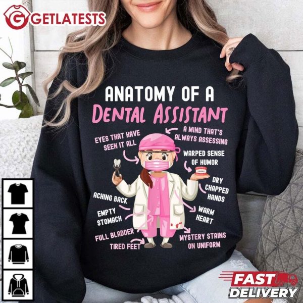 Anatomy Of A Dental Assistant Funny Dentist T Shirt (3)