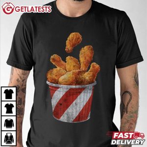 National Fried Chicken Day Funny Fast Food Lover T Shirt (1)