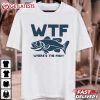 WTF Where's The Fish Funny Fishing T Shirt (2)