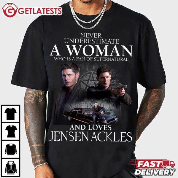 Dean Winchester Never Underestimate Woman Supernatural T Shirt (3)