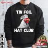 Chicken Tin Foil Hat Club Funny Chicken Lover T Shirt (1)