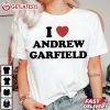 I Love Andrew Garfield Gift For Fans T Shirt (4)