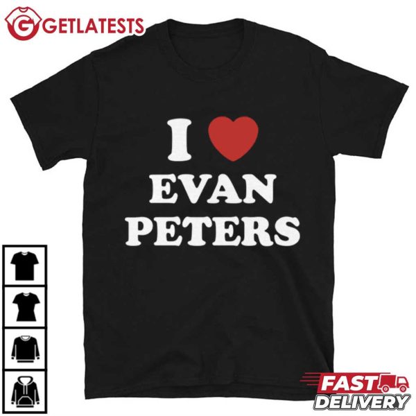 I Love Evan Peters T Shirt