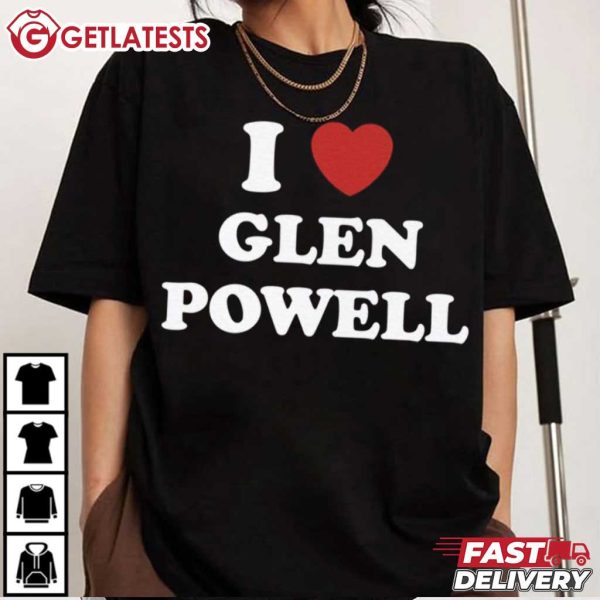 I Love Glen Powell T Shirt