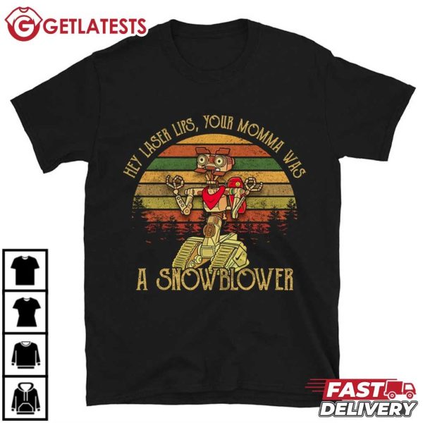 Hey Laser Lips Your Mama Was A Snowblower Johnny 5 T Shirt (2)